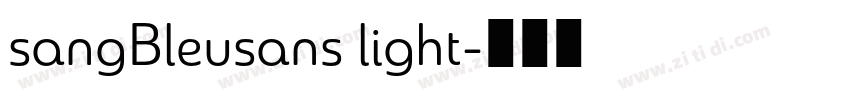 sangBleusans light字体转换